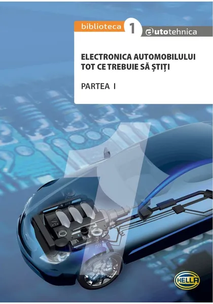 Electronica Automobilului - vol 1